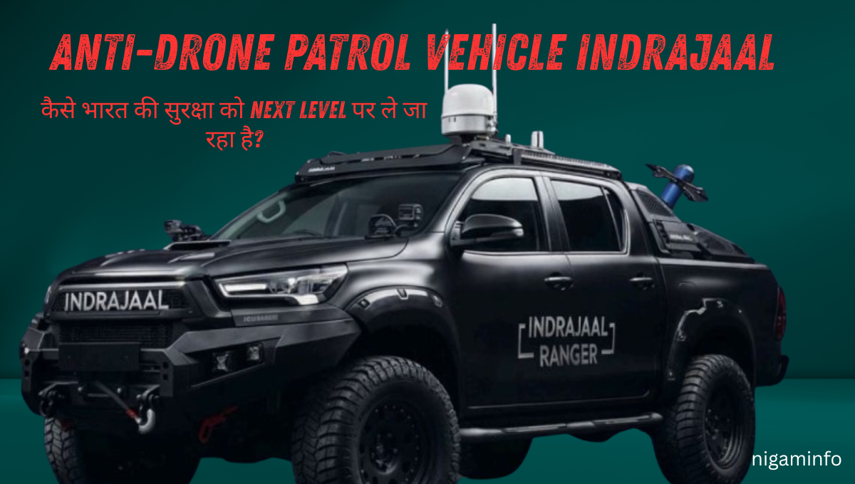Anti-Drone Patrol Vehicle Indrajaal